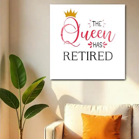 The Queen Has Retired Funny Women Retirement Customized Printed Square Acrylic Photo Frame