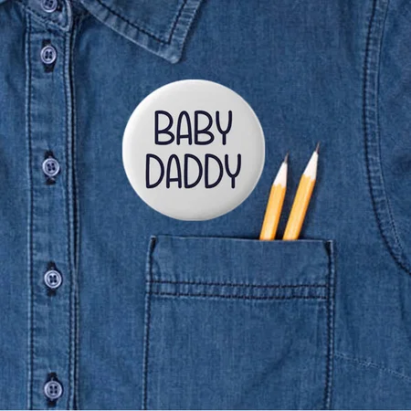 Baby Daddy Customized Photo Printed Button Badge
