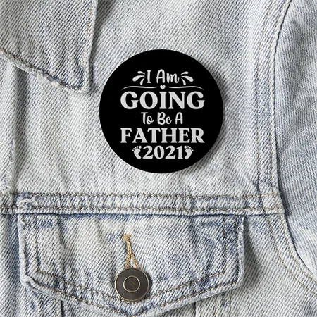 Father's Day Gift I Am Going To Be A Father Customized Photo Printed Button Badge