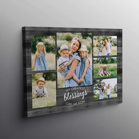 My Greatest Blessings Mom Quote 6 Photo Grey Wood Customized Photo Printed Rectangle Horizontal Canvas Frame