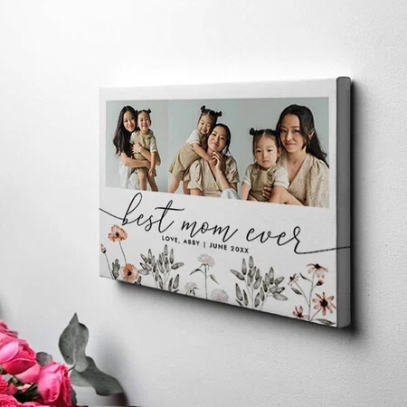 Best Mom Ever | Multi Photo Mother's Day Customized Photo Printed Rectangle Horizontal Canvas Frame