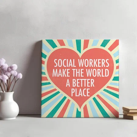 Inspirational Social Work Quote Heart Retro Colors Customized Photo Printed Square Canvas Frame