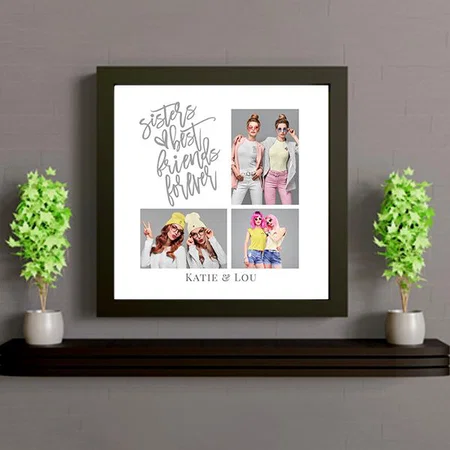 Sisters Best Friends Forever Gray script 3 Photos Customized Photo Printed Square Canvas Frame