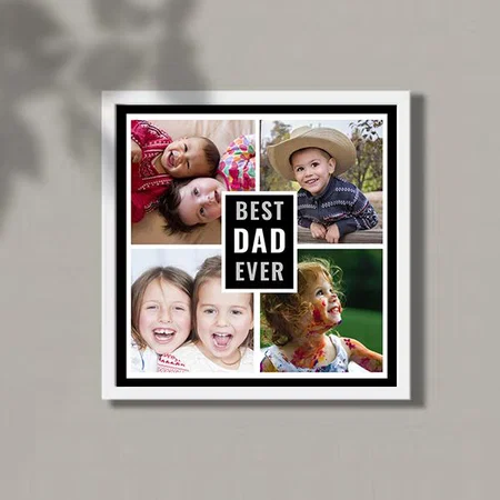 Best Dad Ever Father`s Day 4 Photo Collage Black Customized Photo Printed Square Canvas Frame