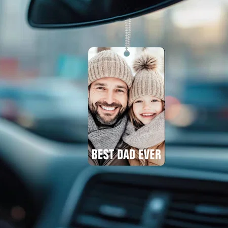 Best Dad Ever Father's Day Photo Customized Printed Car Hanging