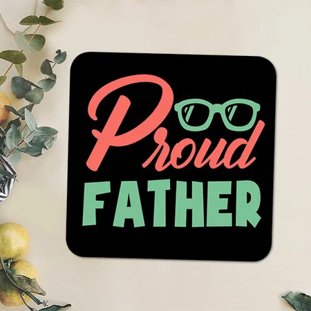 Proud Father Customized Photo Printed Tea & Coffee Coasters