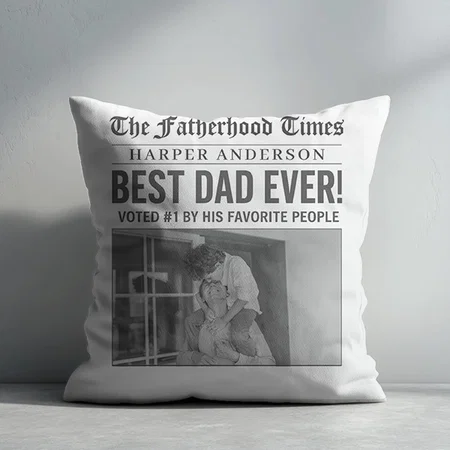 Best Dad Ever Newspaper Customized Photo Printed Cushion