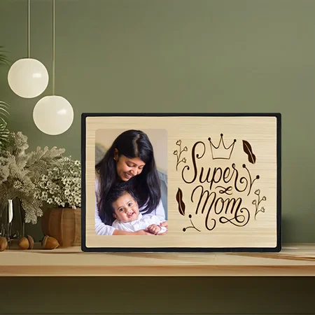 Super Mom Mother's Day Customized Photo Printed Engraved Wooden Table Frame - 10 x 7 Inches