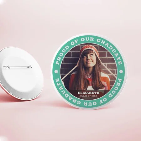 Proud Graduation Photo  Customized Photo Printed Button Badge