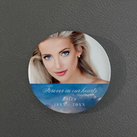 Blue Sky Memorial Forever In Our Hearts Photo Design Customized Photo Printed Button Badge