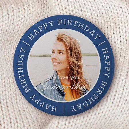 Happy Birthday Simple Modern Photo Customized Photo Printed Button Badge