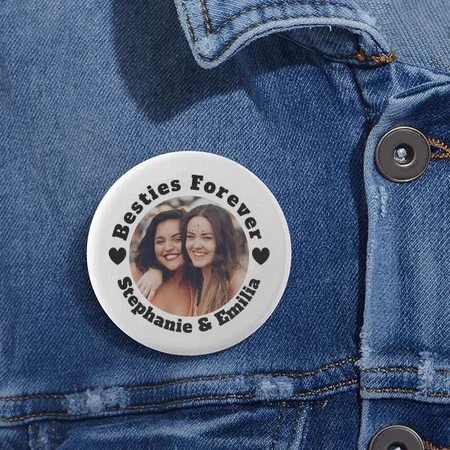 Best Friends Photo Design Customized Photo Printed Button Badge