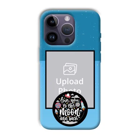 Love You Customized Printed Back Case for Apple iPhone 14 Pro