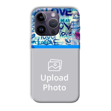 Love   Customized Printed Back Case for Apple iPhone 14 Pro