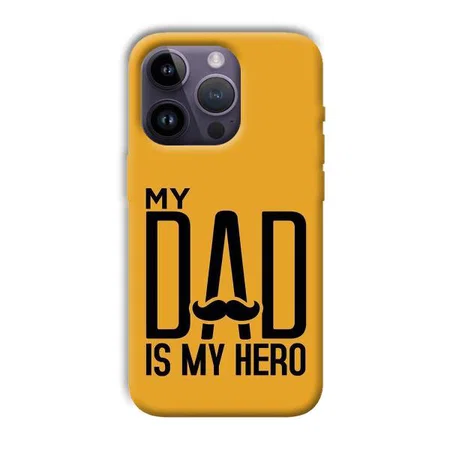 My Dad  Customized Printed Back Case for Apple iPhone 14 Pro