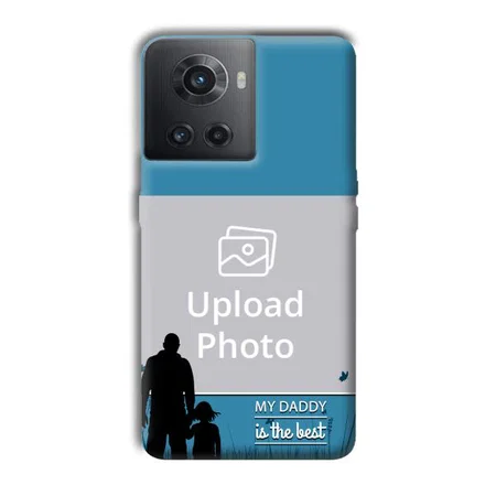 Daddy Is The Best Customized Printed Back Case for OnePlus 10R 5G