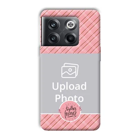 Together Forever Customized Printed Back Case for OnePlus 10T 5G