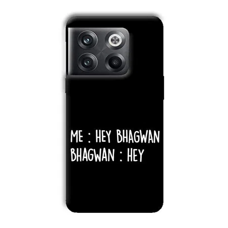 Hey Bhagwan Customized Printed Back Case for OnePlus 10T 5G