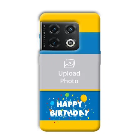 Happy Birthday Customized Printed Back Case for OnePlus 10 Pro 5G
