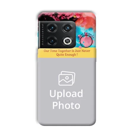 Best Friend Quote Customized Printed Back Case for OnePlus 10 Pro 5G