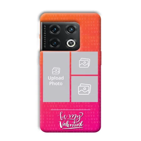 To My Valentine Customized Printed Back Case for OnePlus 10 Pro 5G