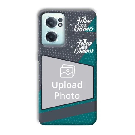 Follow Your Dreams Customized Printed Back Case for OnePlus Nord CE 2