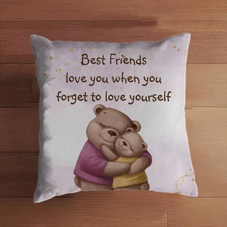 Friendship Teddy Bear Love you Inspirational Customized Photo Printed Cushion
