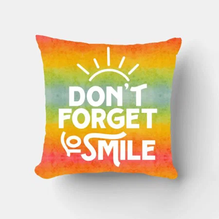 Don't Forget Smile Customized Photo Printed Cushion