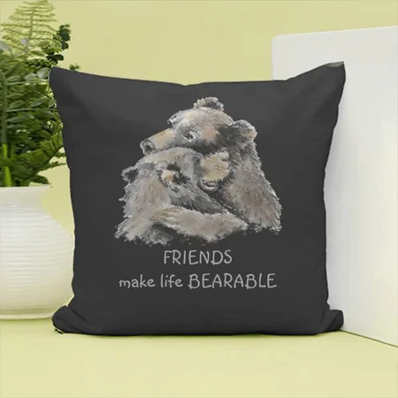 Friends Make Life Bearable Fun Friendship Quote Customized Photo Printed Cushion