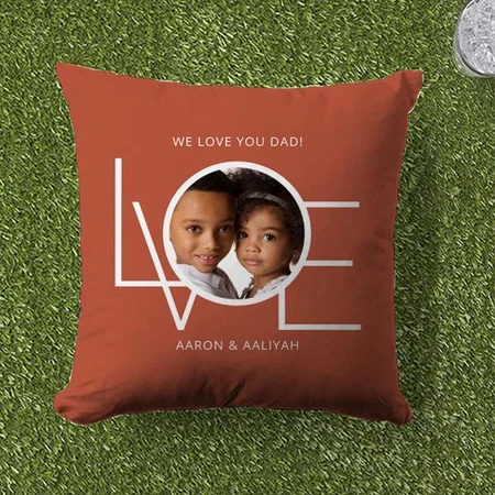 Love You Dad Photo Customized Photo Printed Cushion