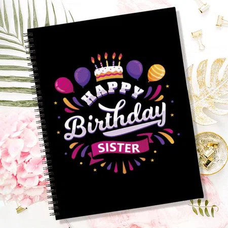 Happy Birthday Sister Birthday Party Customized Photo Printed Notebook