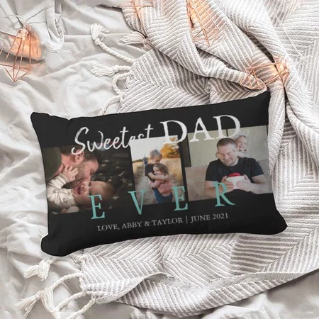 Sweetest Dad Ever Photo Customized Photo Printed Pillow Cover