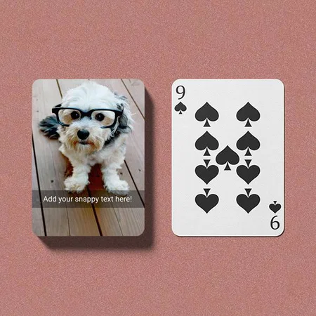 Photo with Your Own Snap Chat Meme Customized Photo Printed Playing Cards