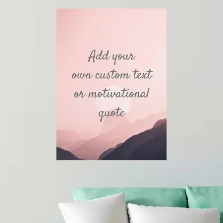 Quote Pink Sunrise Watercolor Design Customized Photo Printed Vertical Portrait Poster