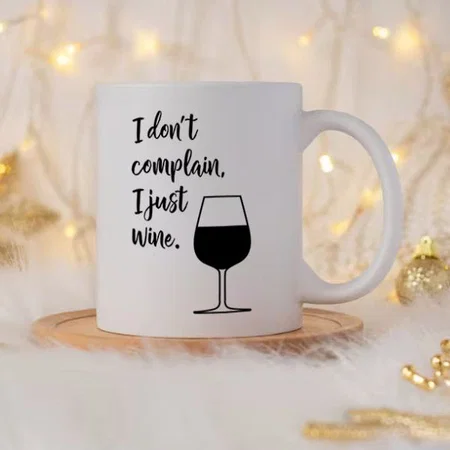 Funny Wine Lovers Saying in Black and White Customized Photo Printed Coffee Mug