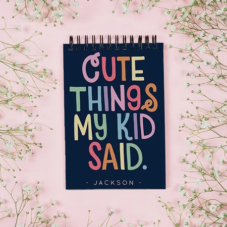 Cute Things My Kid Said Customized Photo Printed Notepad