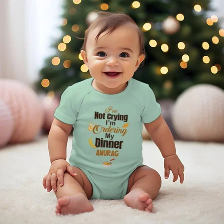 I'm Not Crying I'm Ordering Dinner Customized Photo Printed Infant Romper for Boys & Girls