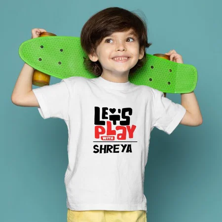 Let's Play With Customized Half Sleeve Kid’s Cotton T-Shirt