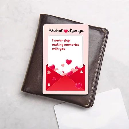 I Never Stop Making Memories With You Customized Printed Wallet Photo Card